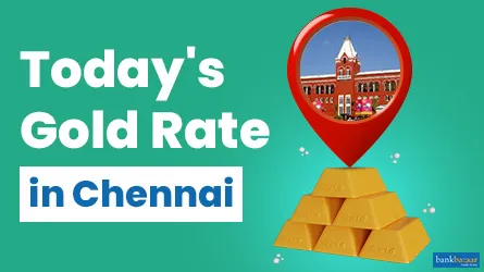 Today's Gold Rate in Chennai