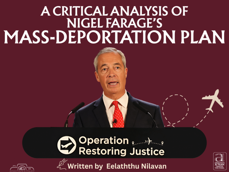 27 Aug 25 Amizhthu - A critical analysis of Nigel Farage’s mass-deportation plan